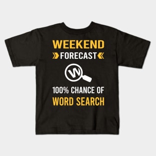 Weekend Forecast Word Search Kids T-Shirt